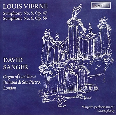 Vierne: Organ Symphony No 5 and 6 / David Sanger