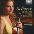 Schoeck: Complete Violin Sonatas Schoeck: Complete Violin Sonatas