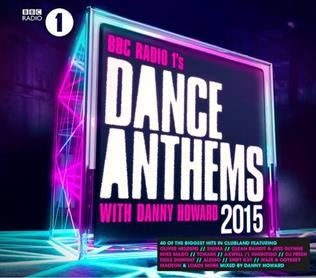 BBC Radio 1's Dance Anthems 2015: With Danny Howard