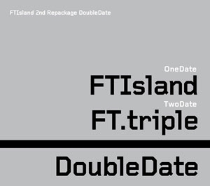 Double Date : Special Limited Edition : F.T Island Vol. 3 [2CD+DVD]＜限定盤＞