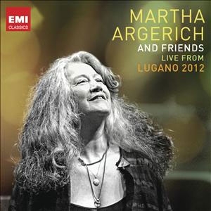 Martha Argerich and Friends - Live from Lugano 2012 Martha Argerich and Friends - Live from Lugano 2012