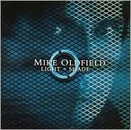 Mike Oldfield/Light And Shade[9873642]