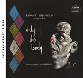 Only The Lonely: 60th Anniversary Edition (2CD Deluxe)