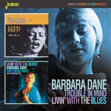 Barbara Dane/Trouble in Mind/Living with the Blues[JASCD1012]