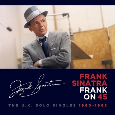Frank Sinatra/Frank on 45 The UK Solo Singles 1960-1962[JASMCD2675]