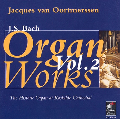 J.S.バッハ: オルガン作品集 Vol.2 J.S.バッハ: オルガン作品集 Vol.2