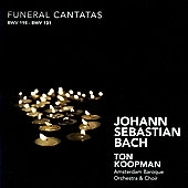 J.S.Bach: Funeral Cantatas / Ton Koopman, Amsterdam Baroque Orchestra & Choir, Lisa Larsson, etc