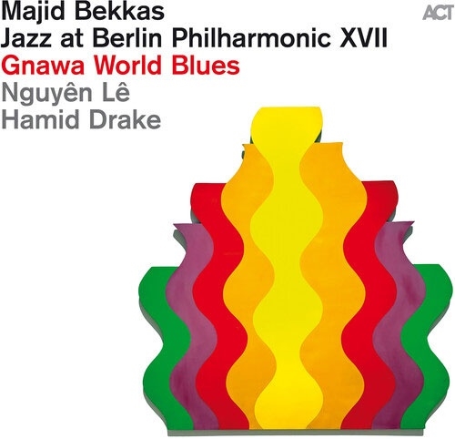 Jazz At Berlin Philharmonic XVII: Gnawa World Blues Jazz At Berlin Philharmonic XVII: Gnawa World Blues