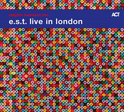 e.s.t. Live in London e.s.t. Live in London