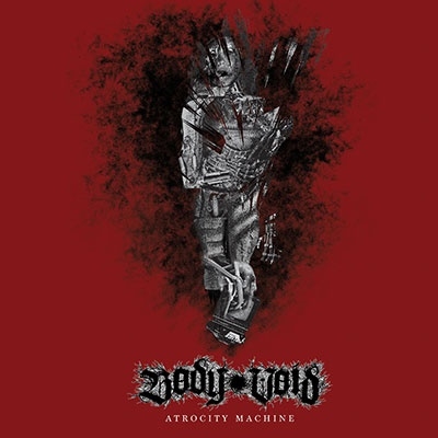 Body Void/Atrocity Machine[PROS105802]