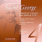 Le Chevalier de Saint-Georges: Violin Concertos Vol 4 Le Chevalier de Saint-Georges: Violin Concertos Vol 4