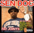 Sen Dog Presents Fat Joints Vol. 1 Sen Dog Presents Fat Joints Vol. 1