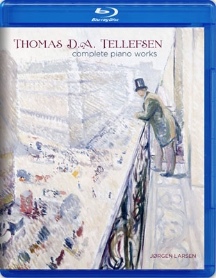 T.D.A.Tellefsen: Complete Piano Works