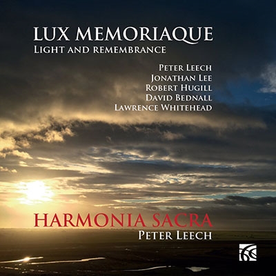 Lux Memoriaque (Light and Remembrance) Lux Memoriaque (Light and Remembrance)