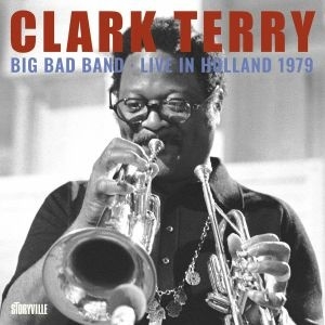 Clark Terry's Big Bad Band/Live In Holland 1979[1018529]