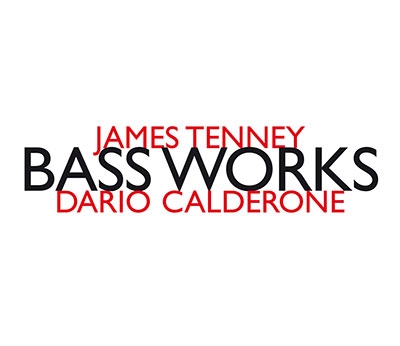ꥪǥ/James Tenney Bass Works[HATART197]