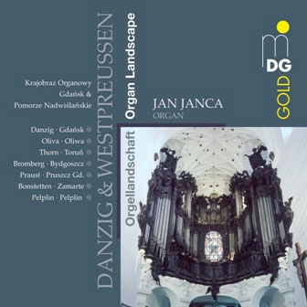 Danzig & Westpreussen - Organ Landscape Danzig & Westpreussen - Organ Landscape