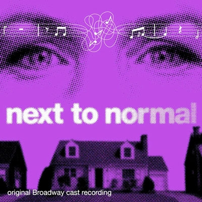 Next To Normal: Original Broadway Cast