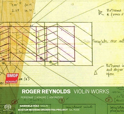 ロジャー・レイノルズ:ヴァイオリン作品集 ロジャー・レイノルズ:ヴァイオリン作品集