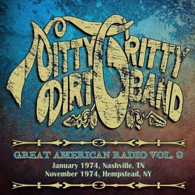 The Nitty Gritty Dirt Band/Great American Radio Volume 9[FLOATM6422]
