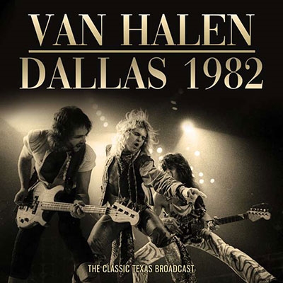 Van Halen/Dallas 1982[GRNCD043]