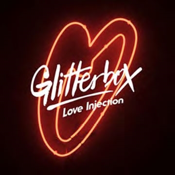 Glitterbox-Love Injection