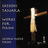 Satoshi Tanaka: Piano Works