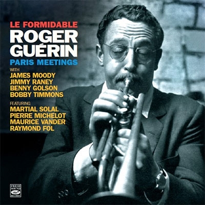 Roger Guerin/Le Formidable Roger Guerin-Paris Meetings[FSR942]