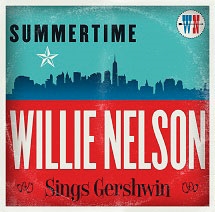 Willie Nelson/Summertime Willie Nelson Sings Gershwin[88875167052]