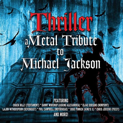 Thriller: A Metal Tribute to Michael Jackson