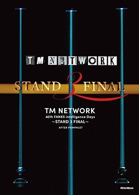TM NETWORK/TM NETWORK 40th FANKS intelligence Days～STAND 3 FINAL～AFTER PAMPHLET