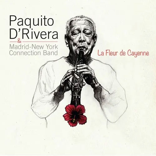 Paquito D'Rivera/La Fleur de Cayenne[SSC4563]