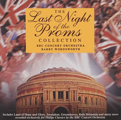 The Last Night of the Proms Collection / Barry Wordsworth
