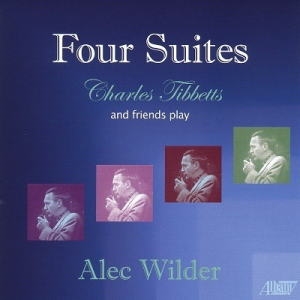 Alec Wilder: Four Suites Alec Wilder: Four Suites