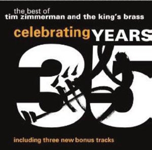 The Best of Tim Zimmerman and the King's Brass
