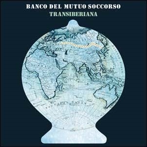 Banco Del Mutuo Soccorso/Transiberiana ［2LP+CD］＜完全生産限定盤＞