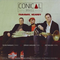 ˥롦֥饹/Conical Brass - Faraway, Nearby[IRFC14205]