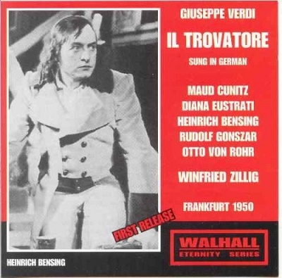 Verdi : Il Trovatore (sung in German) / Zillig, Hessen RSO, Cunitz, etc