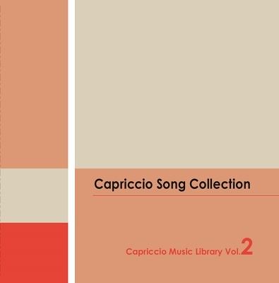 Capriccio Music Library vol.2 Capriccio Song Collection