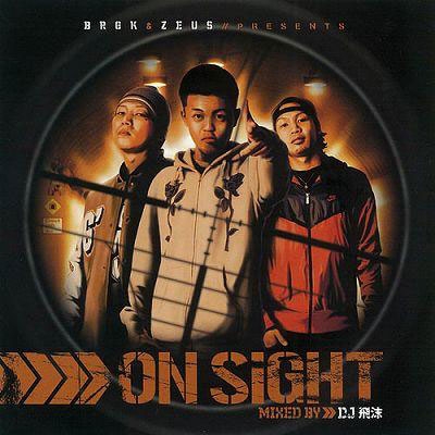 ON SIGHT MIXED BY ＞＞DJ 飛沫