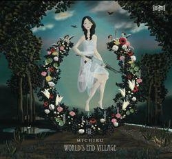 World's End Village - 世界の果ての村 -＜通常盤＞