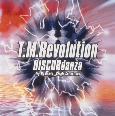 T.M.Revolution/DISCORdanza Try My Remix Single Collections[ESCL-9025]