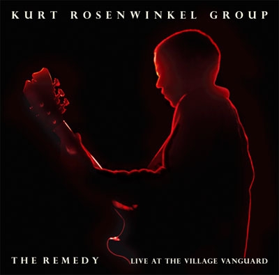 レメディ~ライヴ・アット・ヴィレッジ・ヴァンガード レメディ~ライヴ・アット・ヴィレッジ・ヴァンガード