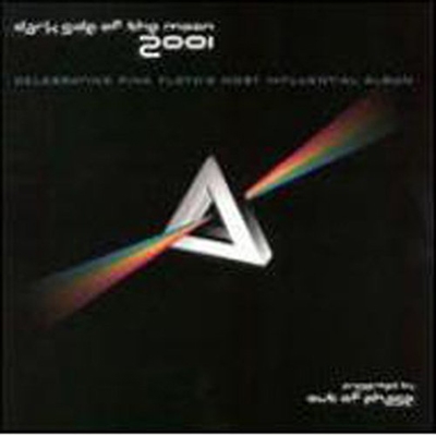 Dark Side Of The Moon 2001:A Tribute To Pink Floyd