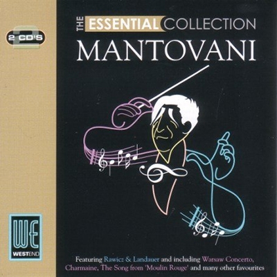 The Essential Collection: Mantovani The Essential Collection: Mantovani