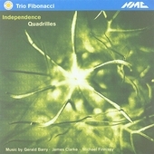 Finnissy: Independence Quadrilles; etc / Trio Fibonacci Finnissy: Independence Quadrilles; etc / Trio Fibonacci