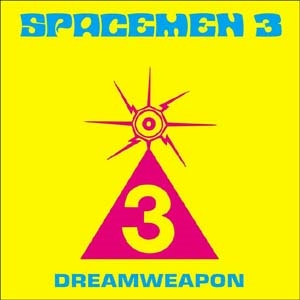 Spacemen 3/Dreamweapon[ORBIT058CD]