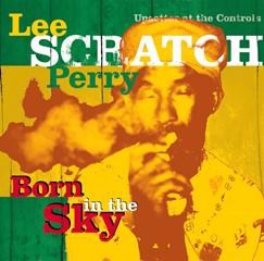Lee Scratch Perry/Born In The Sky (Upsetter At The Controls 1969-1975)
