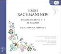 Rachmaninov: Piano Concertos No.1-No.3, Preludes