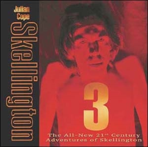 Julian Cope/Skellington 3[HH32CD]